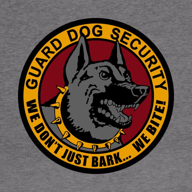 Guard Dog Security by BigOrangeShirtShop